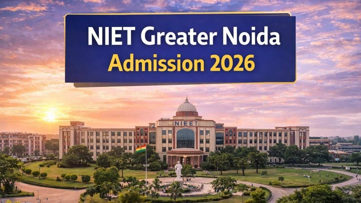 NIET Greater Noida Admission 2026: Process & Dates